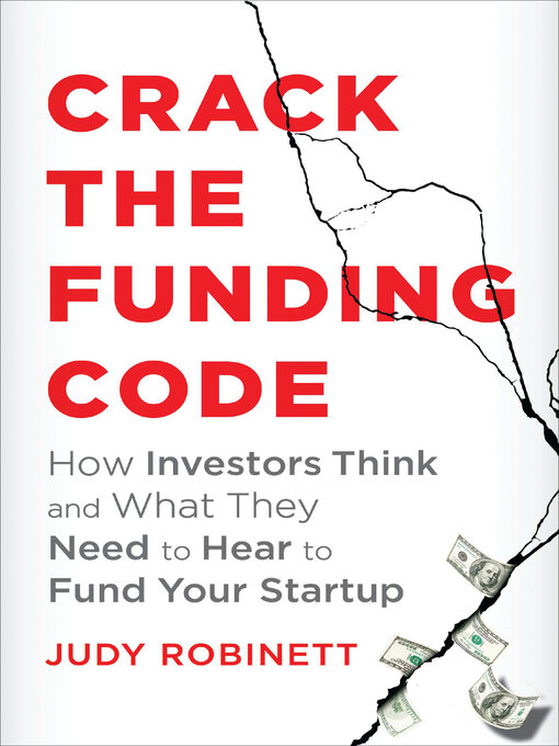 Title details for Crack the Funding Code by Judy Robinett - Available